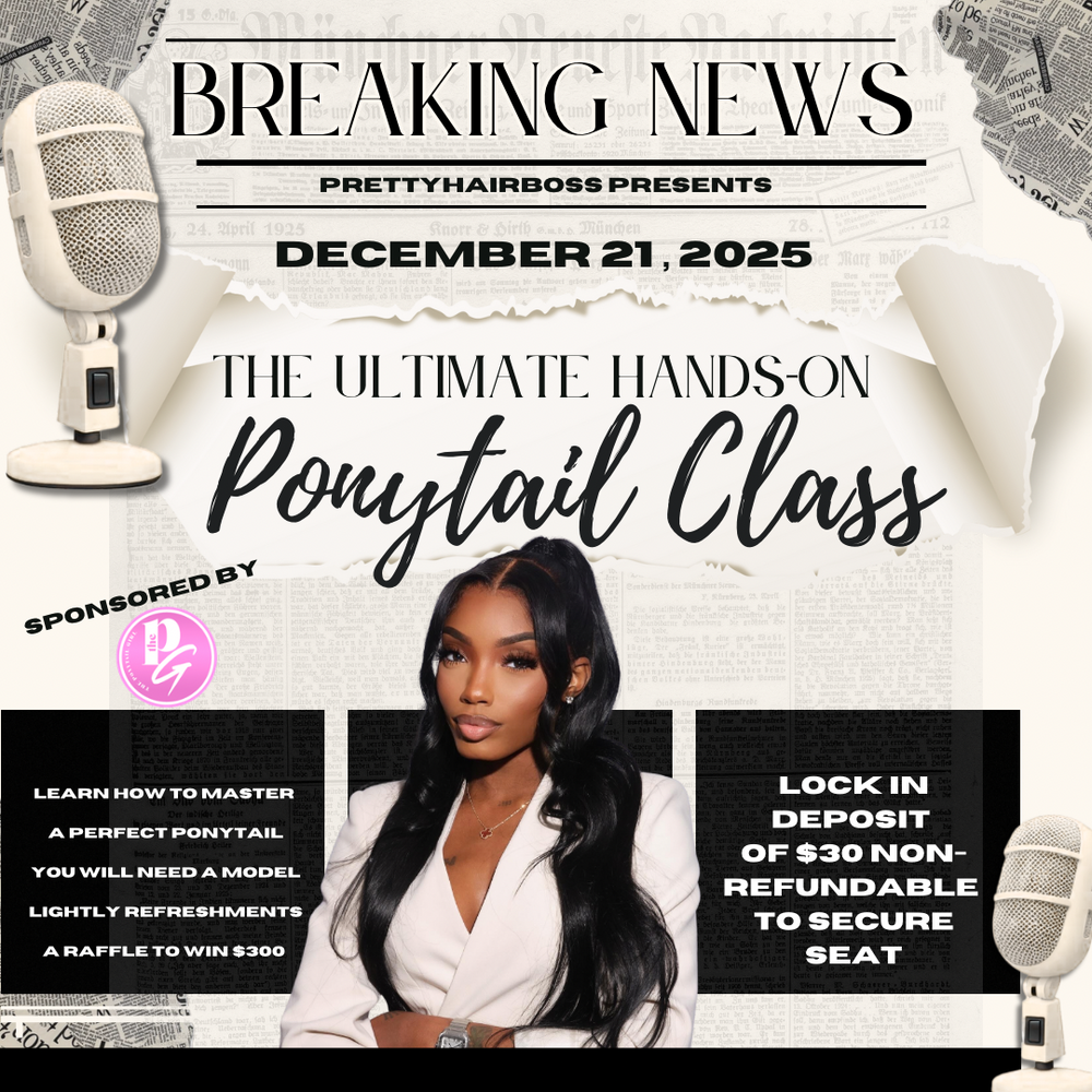 🎙️THE ULTIMATE PONYTAIL CLASS✨